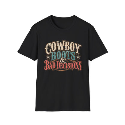 Cowboy Boots & Bad Decisions Shirt, Western Graphic Tee, Vintage Cowgirl T-Shirt, Country Concert Outfit, Rodeo Shirt